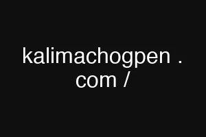 kalimachogpen . com /
