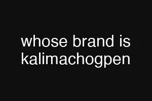 whose brand is kalimachogpen
